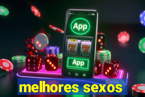 melhores sexos